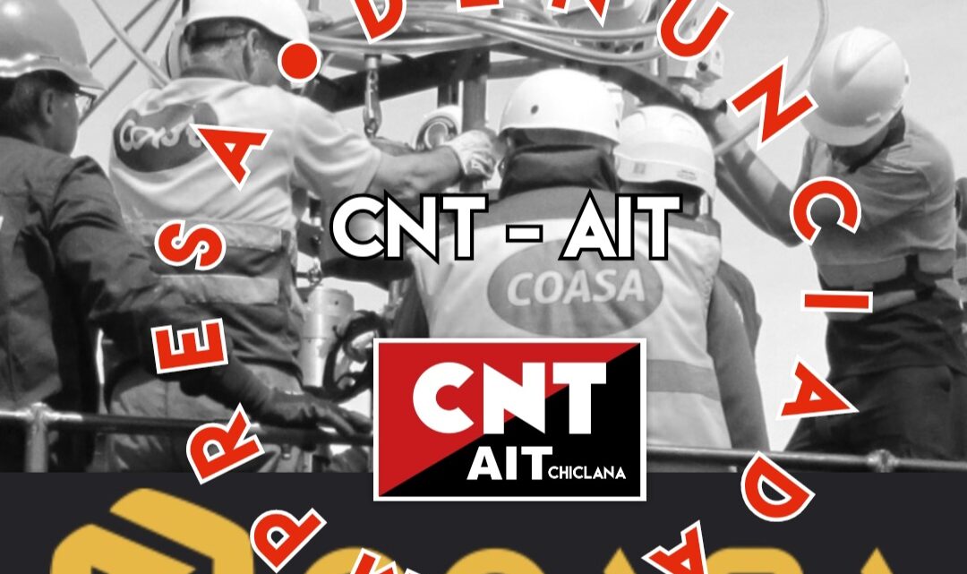 CNT AIT de Chiclana denuncia ante la Inspección de Trabajo irregularidades en la empresa COASA